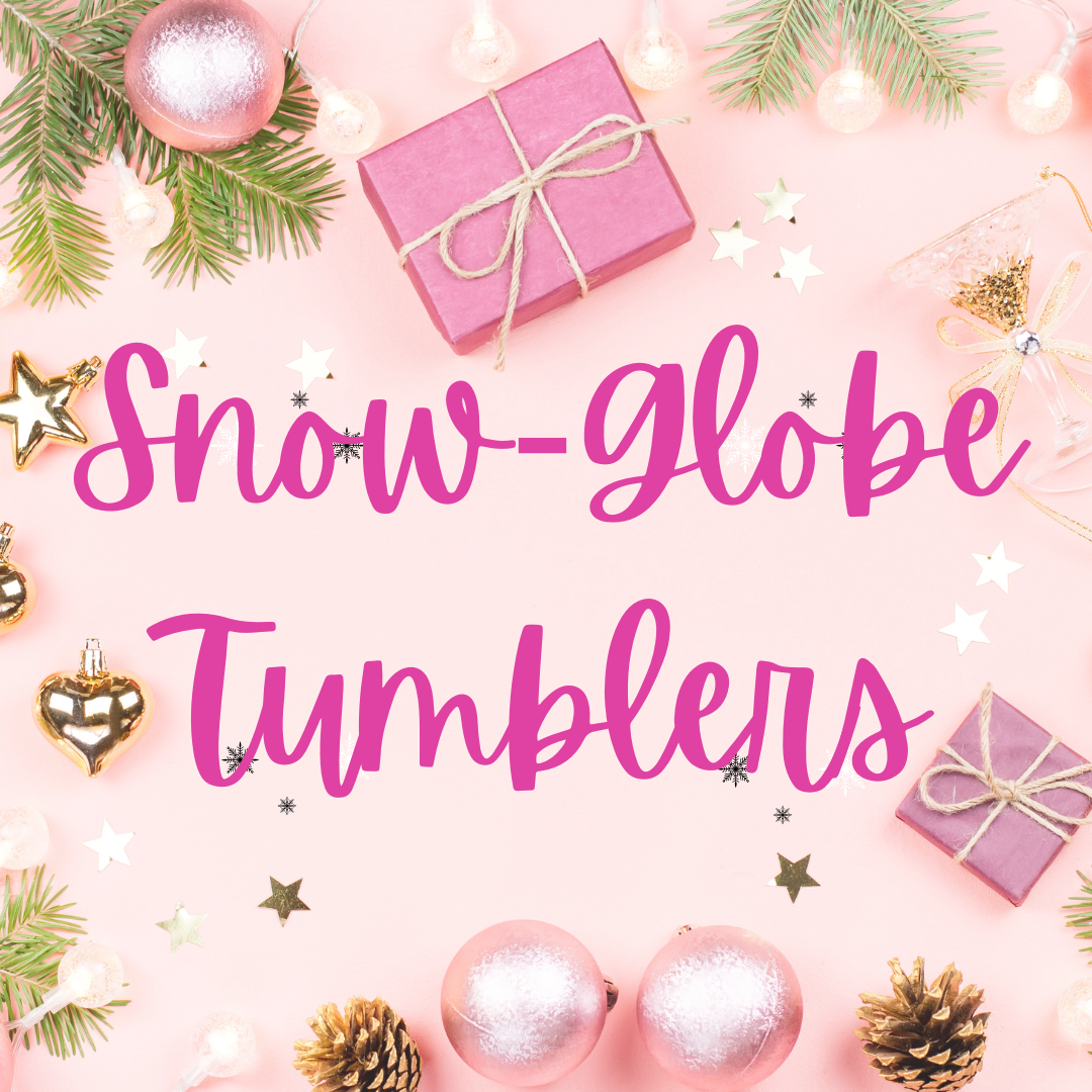 Snow Globe Tumblers